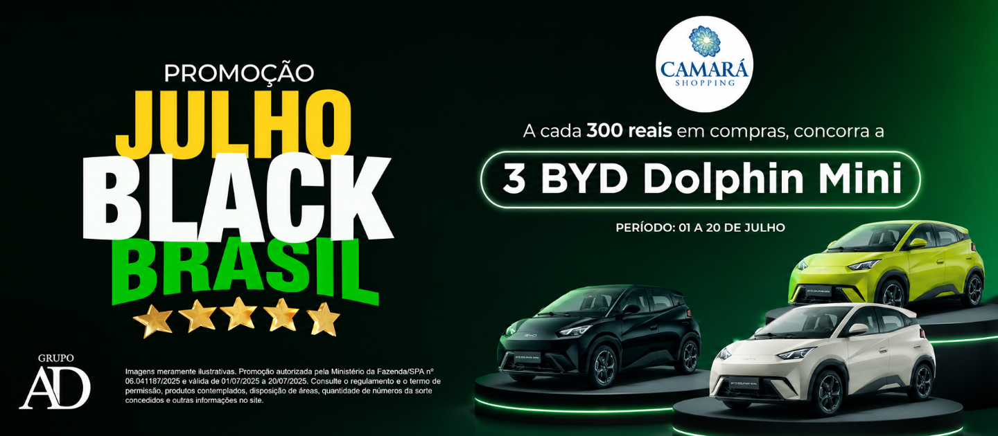 JULHO BLACK BRASIL 2026 CAMARÁ